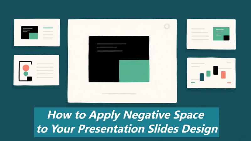 How to Apply Negative Space to Your Presentation Slides Design