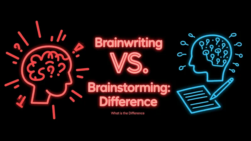 Brainwriting VS. Brainstorming: What is the Difference