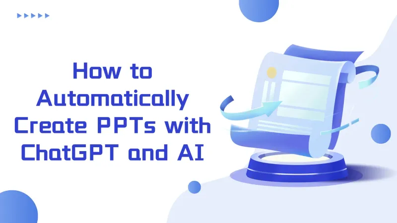 How to automatically create PPTs with ChatGPT and AI?