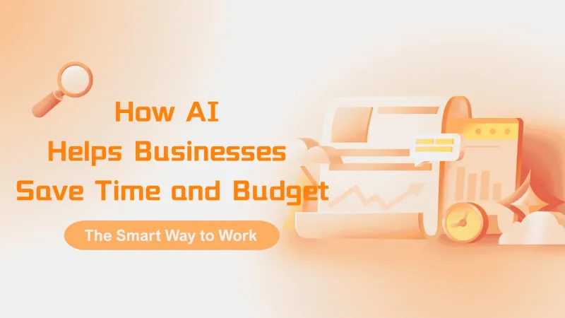 How AI helps business save time and budget