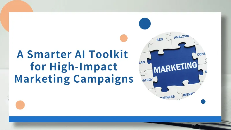 A Smarter AI Toolkit for High-Impact Marketing Campaigns