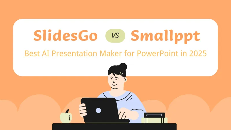 SlidesGo vs Smallppt: Best AI Presentation Maker for PowerPoint in 2025