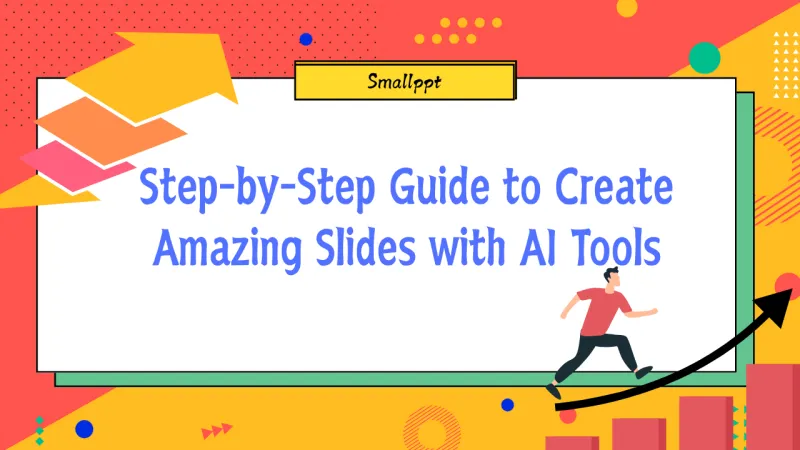 Step-by-step guide to create amazing slides with ai tools