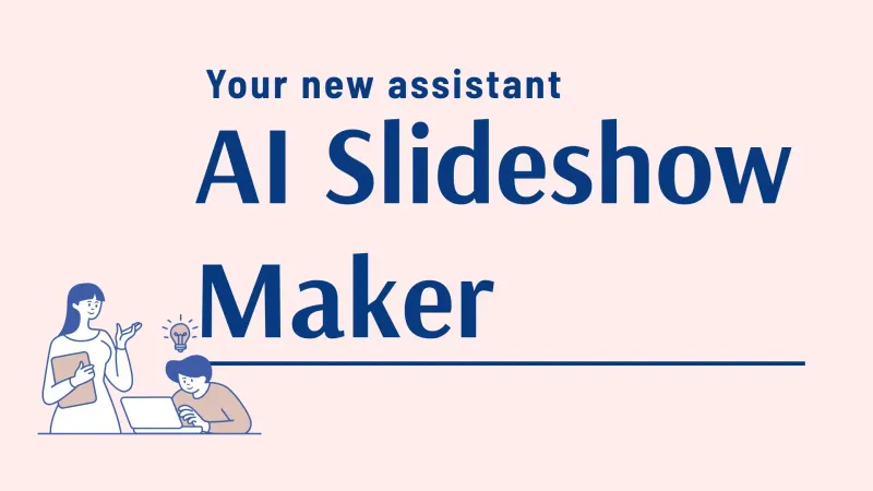 Your new assistant AI Slideshow Maker