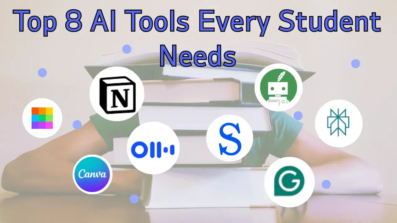 Top 8 AI Tools Every Student Needs in 2026