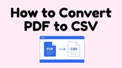 PDF to CSV: The Ultimate Guide to Efficient Data Extraction