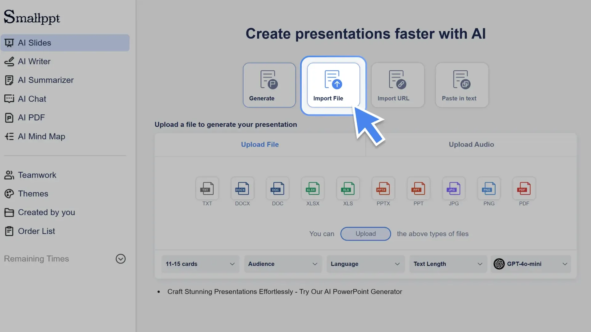 In Smallppt, click "Import File" to begin your creation.