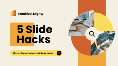 Five simple slide design hacks to create compelling and irresistible presentations.