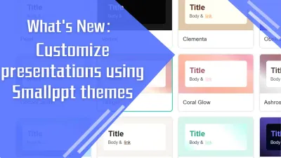 What's New: Customize your presentations using Smallppt themes
