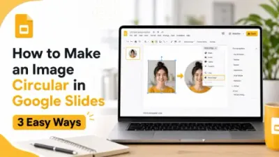 How to Make an Image Circular in Google Slides: 3 Easy Ways