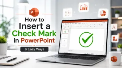 How to Insert a Check Mark in PowerPoint: 6 Easy Ways